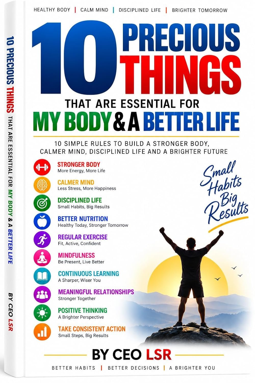 10 PRECIOUS THINGS THAT ARE ESSENTIAL FOR MY BODY & A BETTER LIFE