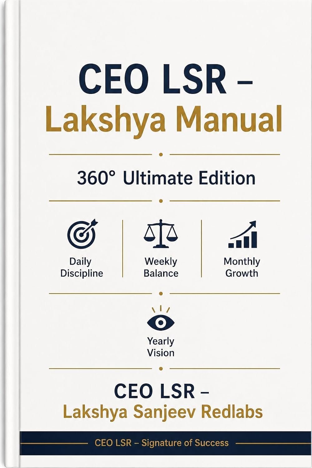 CEO LSR — Lakshya Manual, 360° Ultimate Edition