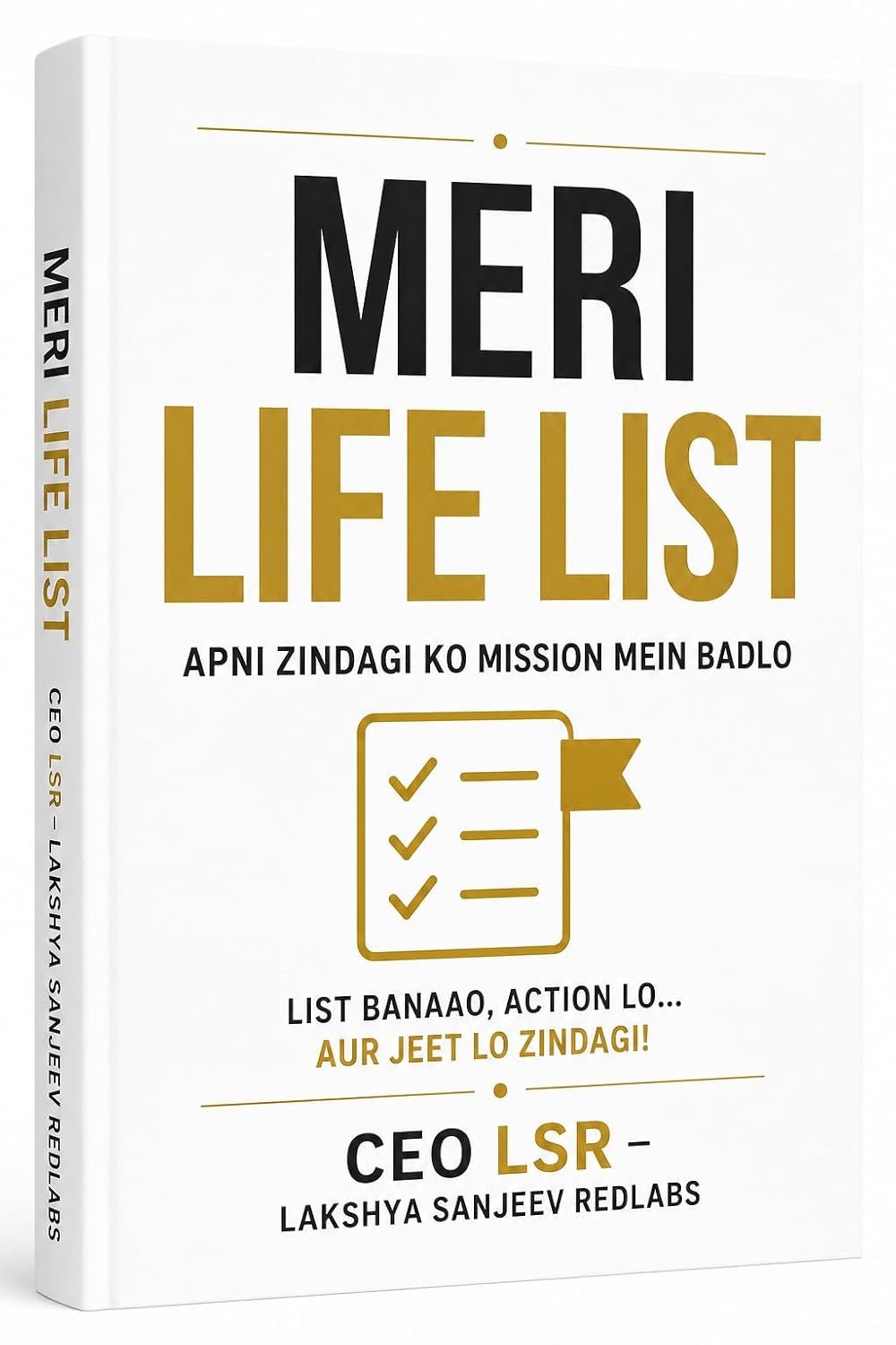 Meri Life List — Apni Zindagi Ko Mission Mein Badlo